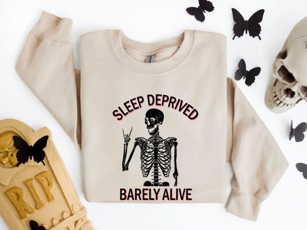 Halloween Sweatshirt Sleep Deprived Barely Alive Halloween Hoodie Skeleton Hoodie Halloween Skull Hoodie Funny Halloween Mom Sweatshirt